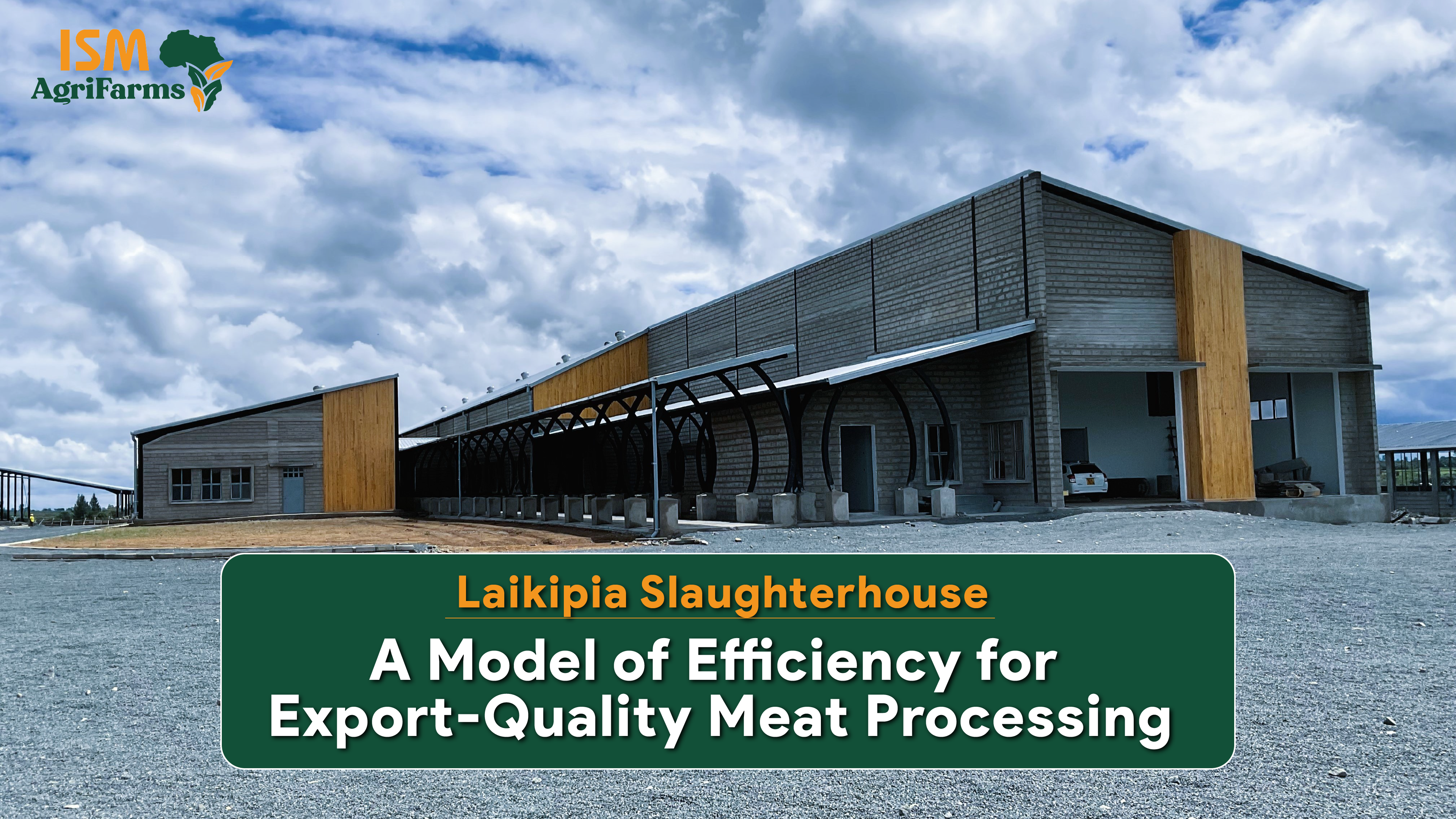 Laikipia Slaughterhouse: A Model of Efficiency for Export-Quality Meat Processing